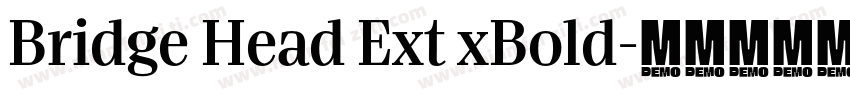 Bridge Head Ext xBold字体转换